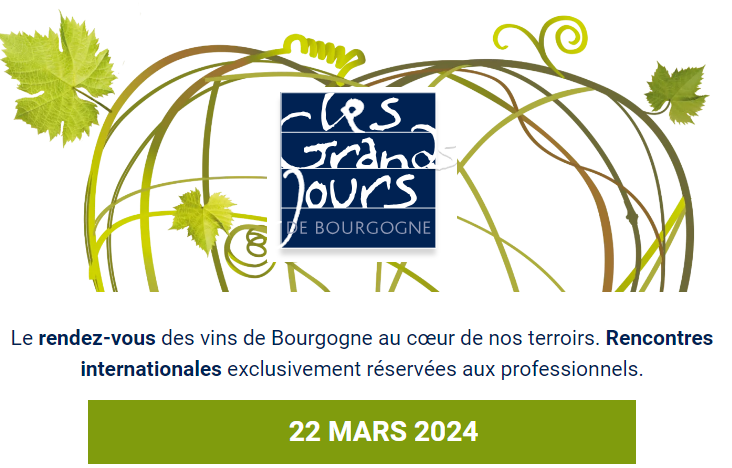 Vendredi 22 mars 2024:  les Grands Jours de Bourgogne